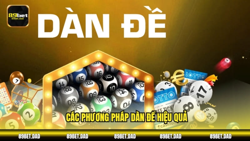 Các phương pháp dàn đề hiệu quả
