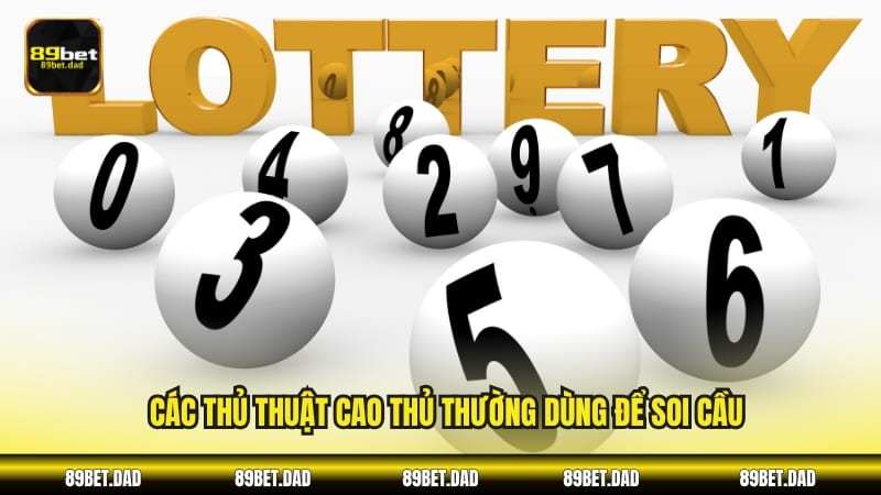 Các thủ thuật cao thủ thường dùng để soi cầu