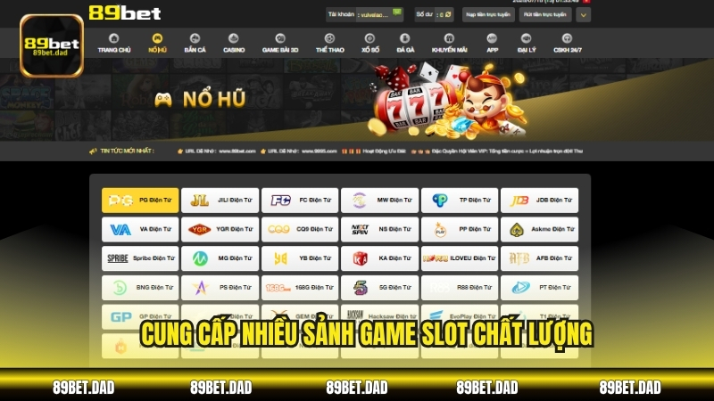Cung cấp nhiều sảnh game slot chất lượng