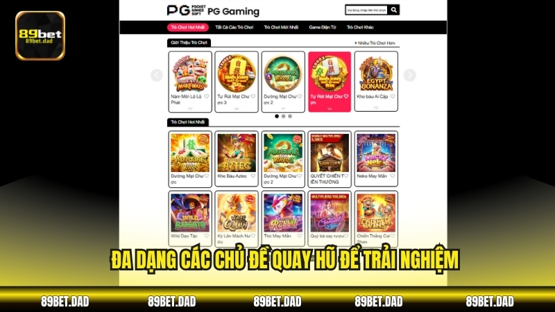 Đa dạng các chủ đề quay hũ để trải nghiệm