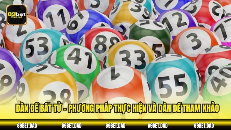 Dàn đề bất tử 89BET