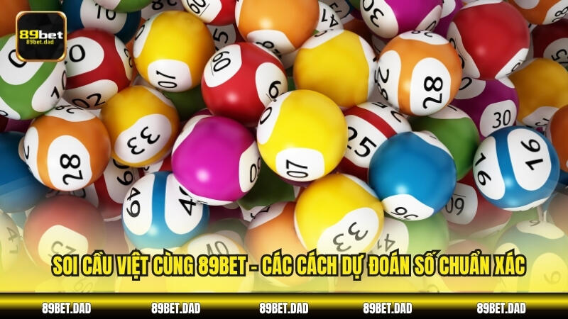 Soi cầu Việt 89BET