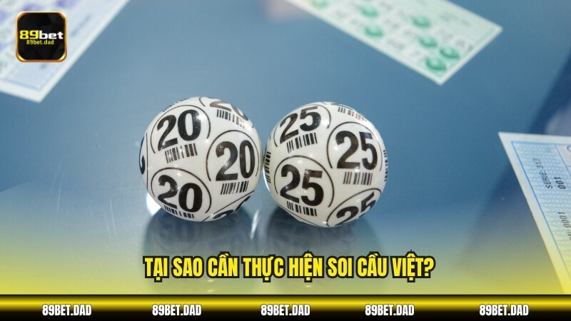 Tại sao cần thực hiện soi cầu Việt?