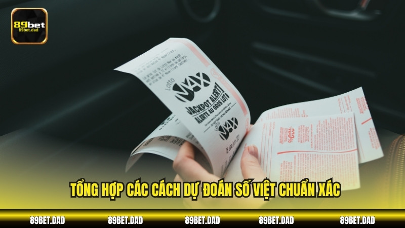 Tổng hợp các cách dự đoán số Việt chuẩn xác